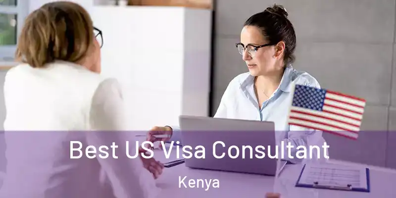 Best US Visa Consultant Kenya