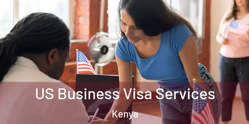 US Business Visa Services Kenya