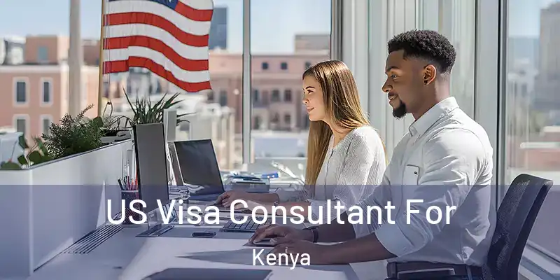 US Visa Consultant For Kenya