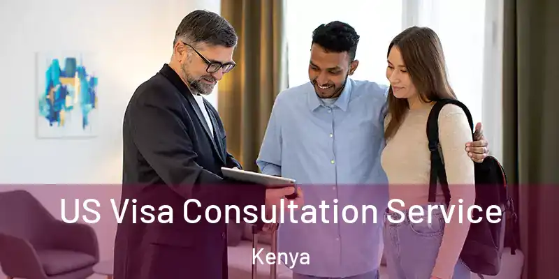 US Visa Consultation Service Kenya